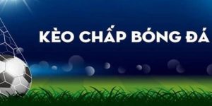 Sơ lược kèo chấp trong bóng đá ở BET88